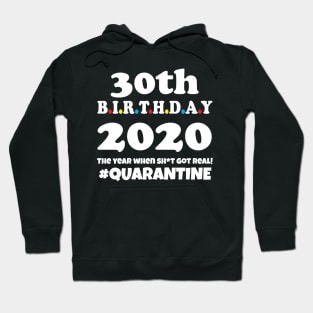 30th Birthday 2020 Quarantine Hoodie